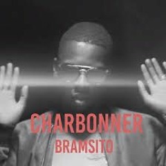 Bramsito - Charbonner Instrumental Officiel Prodby Bramsito