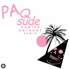 Purowuan x M3B - Pa Q Sude (Damien Anthony Remix)