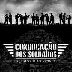 Convocação dos Soldados Part. Lord ADL