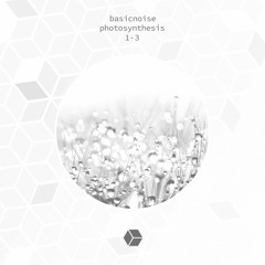 [hxchrd003] basicnoise - photosynthesis 1-3 (preview)