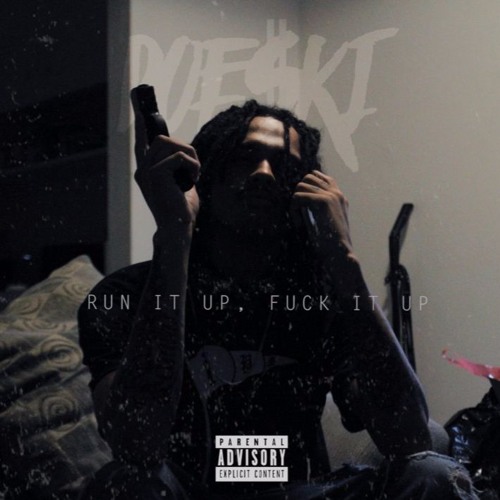 "RUN IT UP FUCK IT UP" (Prod by Andre Palace)
