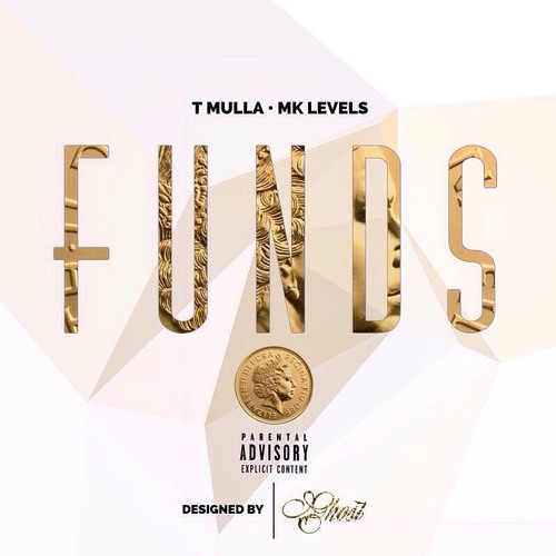 T Mulla x MK Levels - Funds (Prod. By T Mulla)