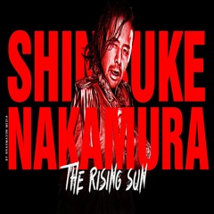 Shinsuke Nakamura - The Rising Sun (M.L.J. Tha Beatmaker Remix)