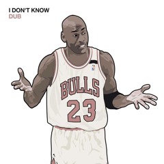 I Don't Know (Prod. Plutony Beats)
