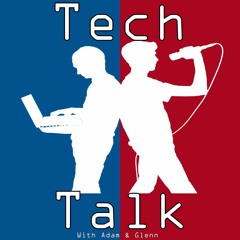 Tech Talk - Episode 1
