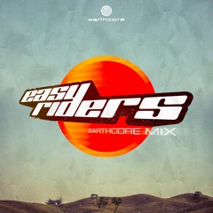 Easy riders - Earthcore mix