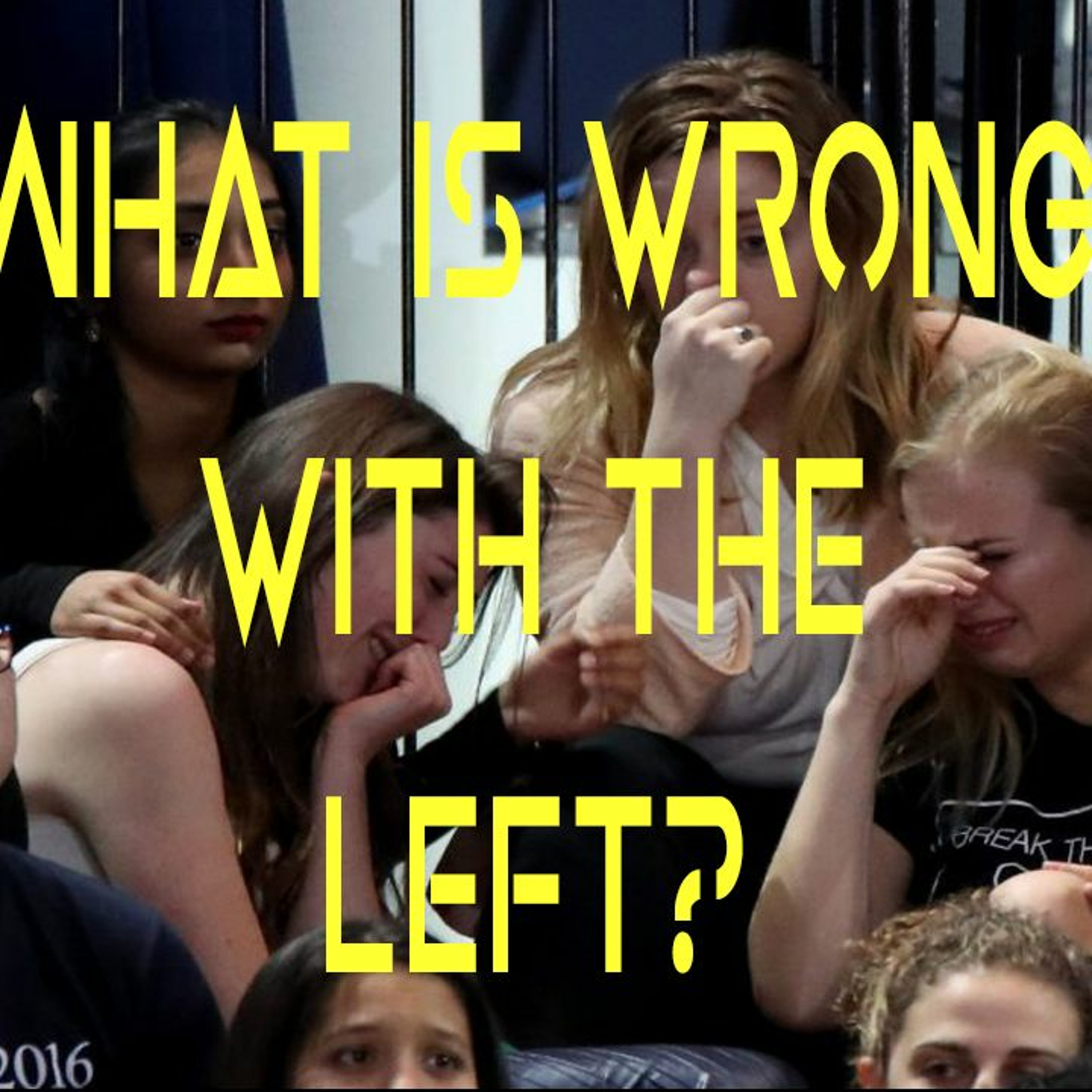 What Is Wrong With Them? [Podcast] episode artwork