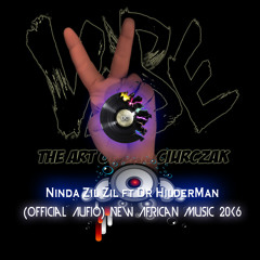 Ninda Zil Zil ft Dr HilderMan - Bash Promo New African Hit Music 2016