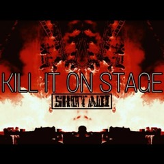 Skotadi - Kill It On Stage (Original Mix)***Supported by FILAMENT***