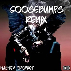 Goosebumps Remix
