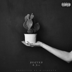 Served [Produced By Midebeatz]