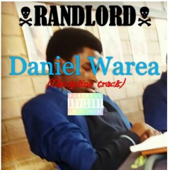 Randlord - Daniel Warea (Warea Discipline Track)