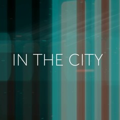 In The City