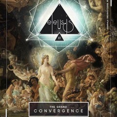 Grand Convergence II (11.11.16) Progressive Deep House > Tribal Deep House > Minimal