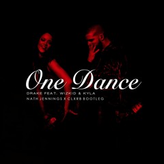 One Dance (Nath Jennings X CLXRB Bootleg)
