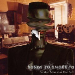 Songs To Smoke To/Roaches