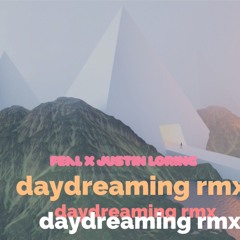 radiohead - daydreaming rmx (feal (private talk) x justin loring)