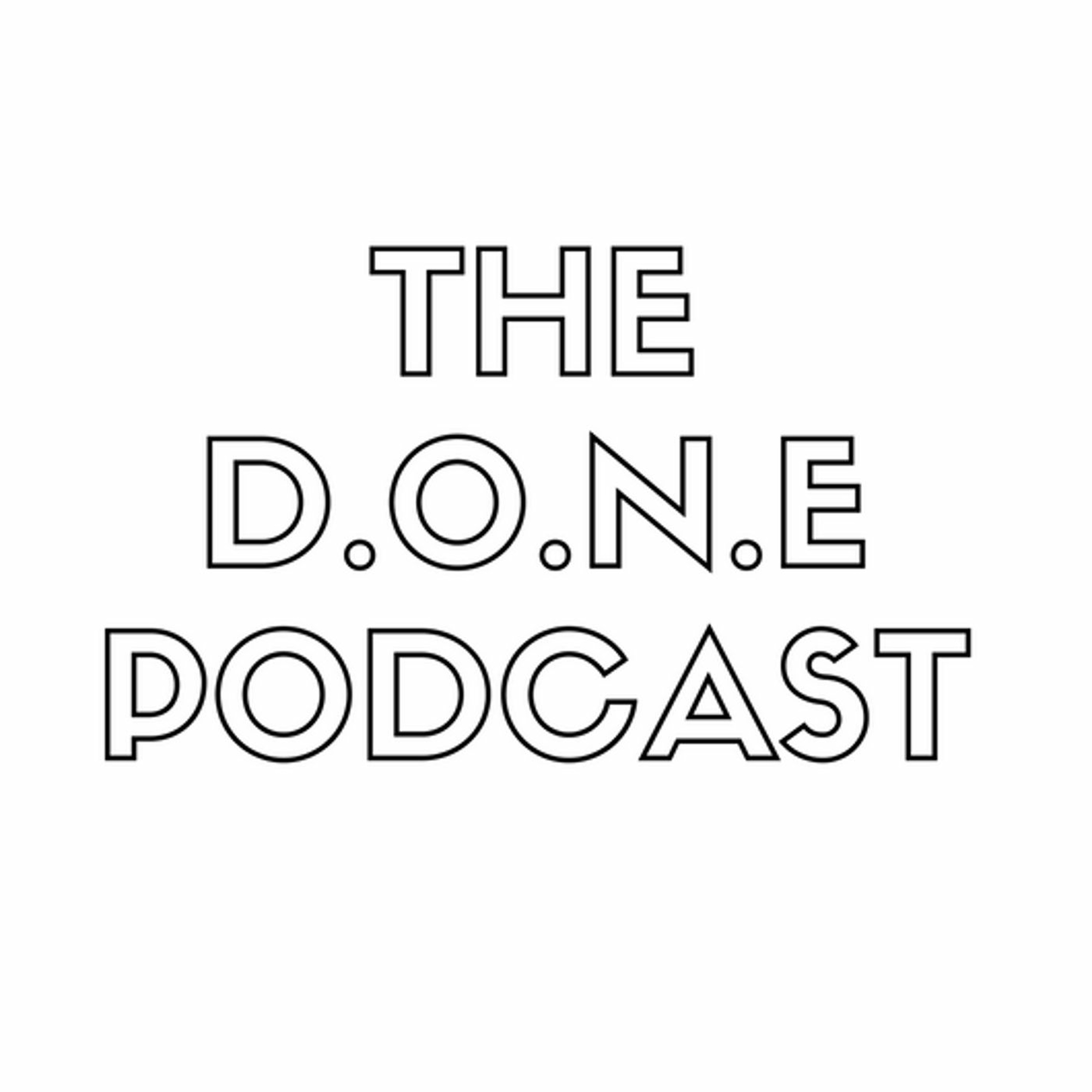 The DONE Podcast #1 - Gordo The Great thumbnail