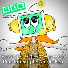 PIKO-TARO feat. ALT(Programmed by Angelic Binary) - Pen-Pineapple-Apple-Pen (PPAP)