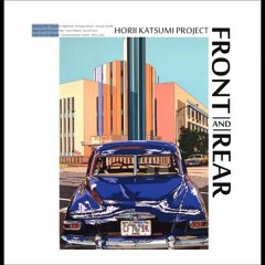 Horii Katsumi - Front And Rear / 前後