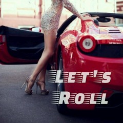 #LetsRoll