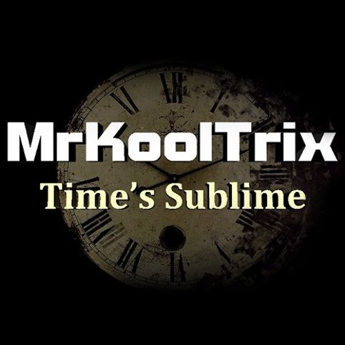 *Track from 2015* Time's Sublime