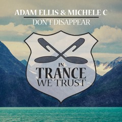Adam Ellis & Michele C - Don’t Disappear (Extended)