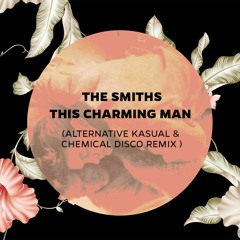 This Charming Man (Alternative Kasual, Chemical Disco Boot)