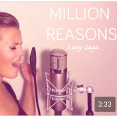 AmyLa || Lady Gaga - Million Reasons