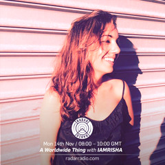 A Worldwide Thing // Radar Radio // November 2016
