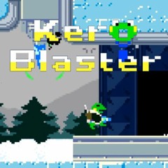 Freeze Draft - Kero Blaster (Remix)