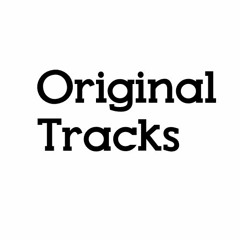 Original Tracks