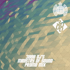 3000 DJ's - Ministry Of Sound Promo Mix