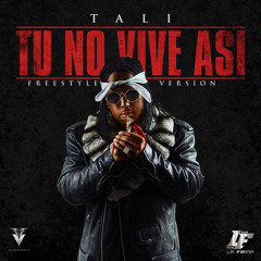 Tali - Tu No Vive Asi (Freestyle)
