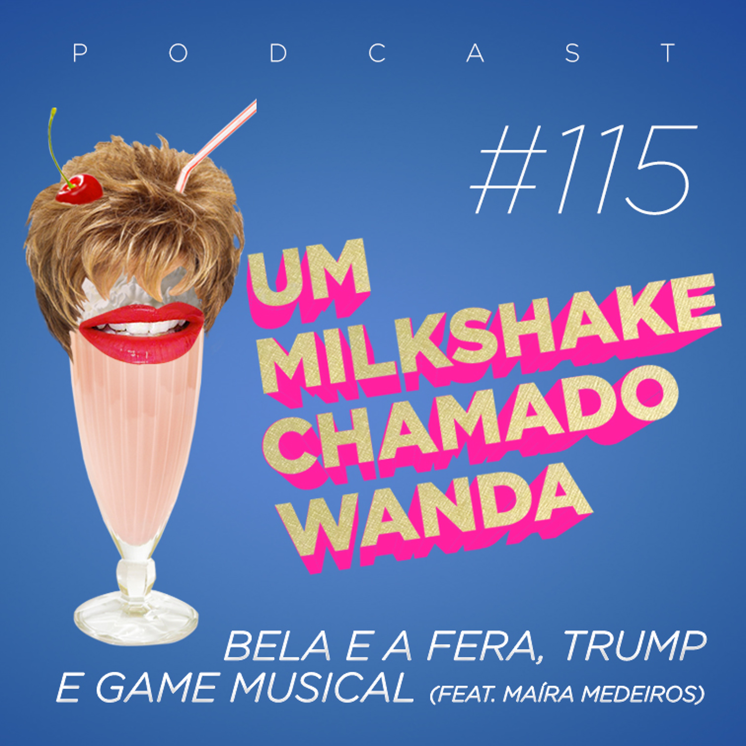 Um Milkshake Chamado Wanda