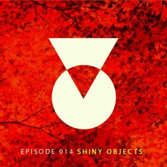 TOC Podcast Episode 014 - Shiny Objects - Imaginary Friends Mix