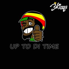 UP TO DI TIME - 2016 DANCEHALL MIX