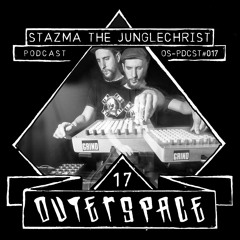 Outerspace Podcast #017 - Stazma the Junglechrist (FR) [breakcore|idm]