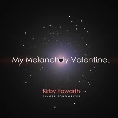 My Melancholy Valentine - RD