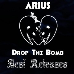 ARIUS - Drop The Bomb (Beast Releases)