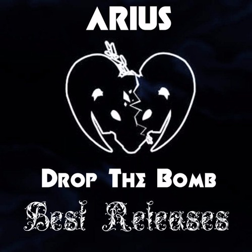 ARIUS - Drop The Bomb (Beast Releases)