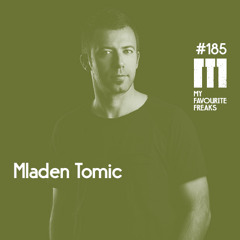 My Favourite Freaks Podcast #185 Mladen Tomic