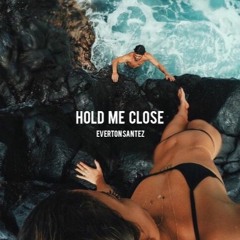 Hold Me Close