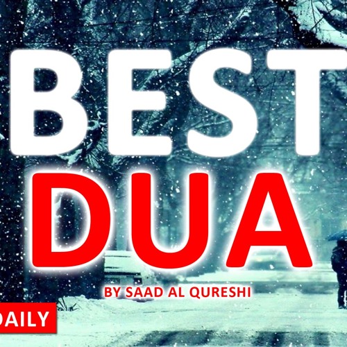 A Solution To All Your Problems  | Heart Touching Dua | Ya Latif by Saad Al Qureshi