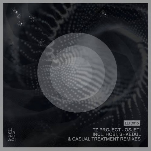 TZ Project - Osjeti Incl. HOBI, Shkedul & Casual Treatment Remixes