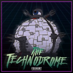 The Technodrome (Original Mix) [Free Download]