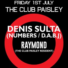 Raymond- warm up mix for Denis Sulta @ club 69 Paisley (live july 2016)