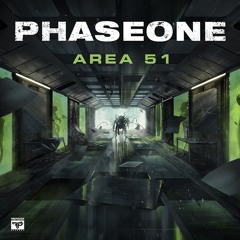 PhaseOne - Area 51 (feat. F3tch)