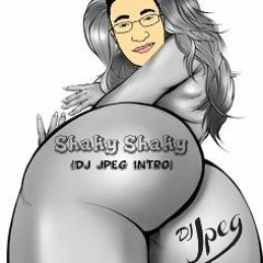 SHAKY Shaky - Daddy Yankee (DJ JPEG REMIX)