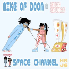 Space Channel feat. Sugg Savage (Prod. LUX MATT)